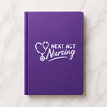 Next Act Nursing Hardcover Journal