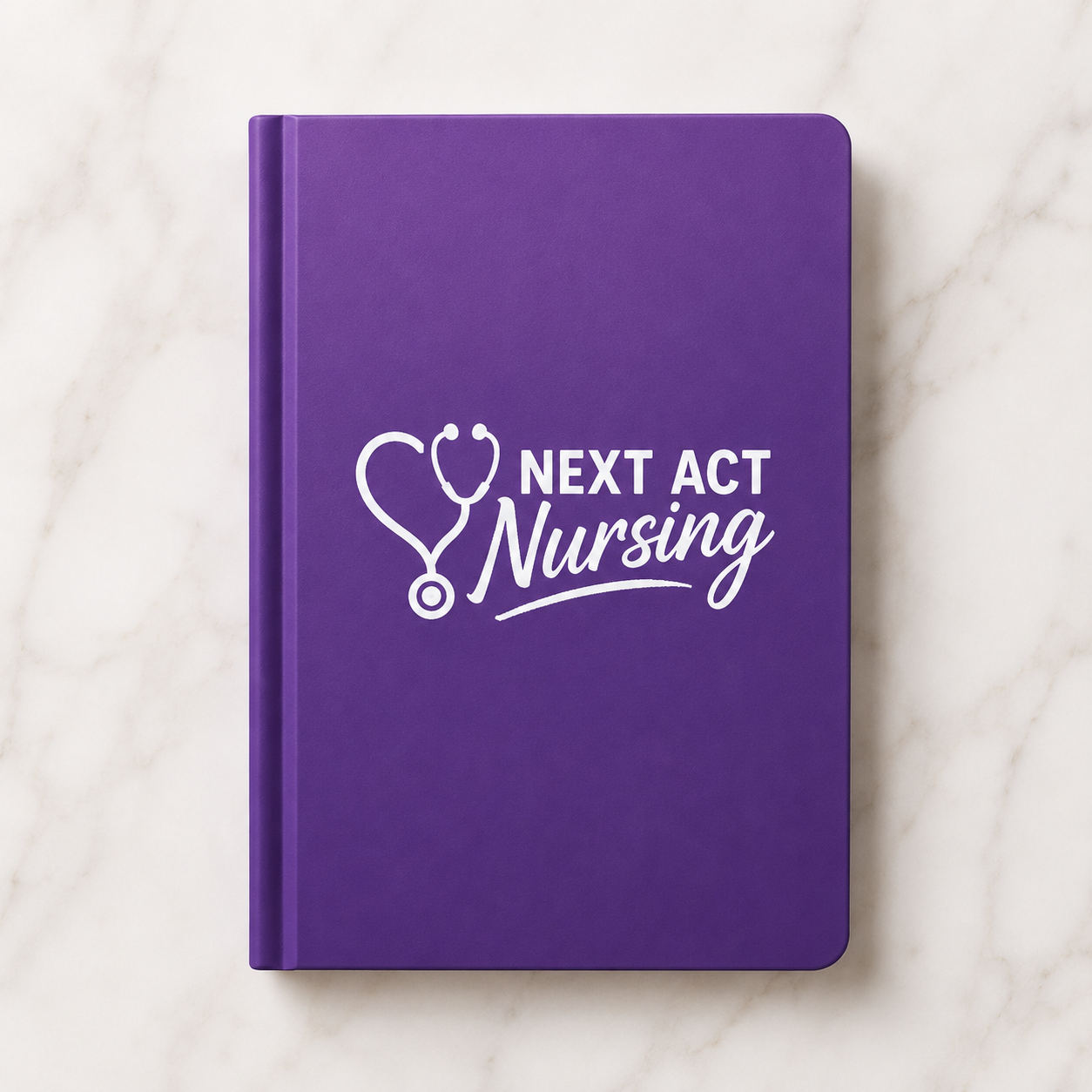 Next Act Nursing Hardcover Journal